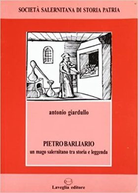 9788888773803-Pietro Barliario. Un mago salernitano tra storia e leggenda.